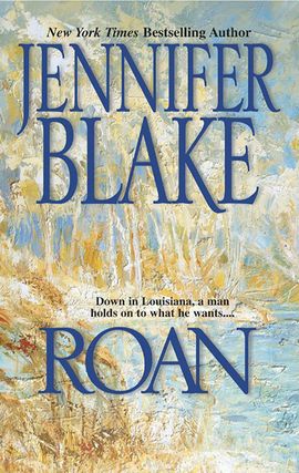 Title details for Roan by Jennifer Blake - Available